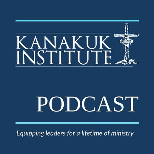 Kanakuk Institute Podcast Podcast Artwork Image