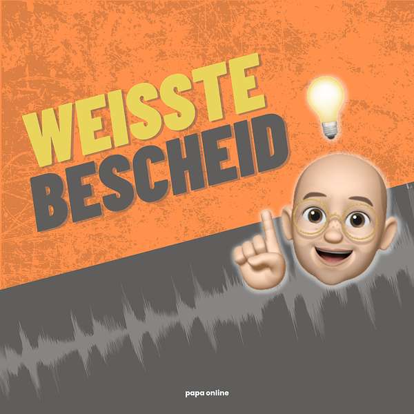 "Weisste Bescheid" Podcast Podcast Artwork Image