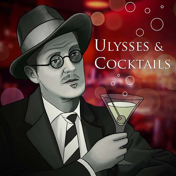 Ulysses & Cocktails Podcast Artwork Image