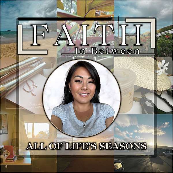 Faith In Between Podcast Artwork Image