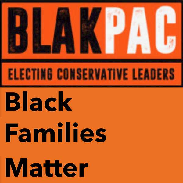 BlakPac Electing Conservative Leaders Podcast Artwork Image
