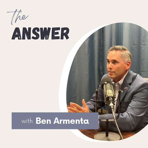 The Answer with Ben Armenta Podcast Artwork Image
