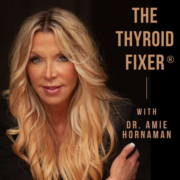 The Thyroid Fixer Podcast Artwork Image