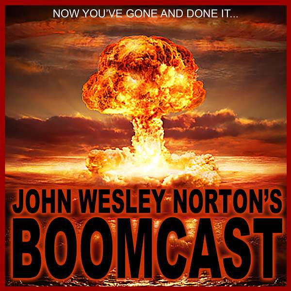 John Wesley Norton's BOOMCAST Podcast Artwork Image