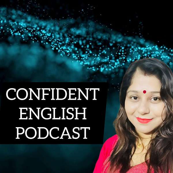 Confident English Podcast Podcast Artwork Image