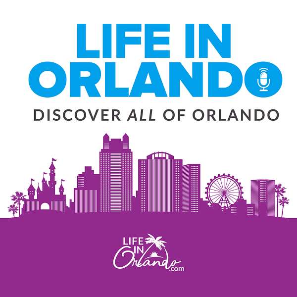 Life in Orlando  Podcast Artwork Image