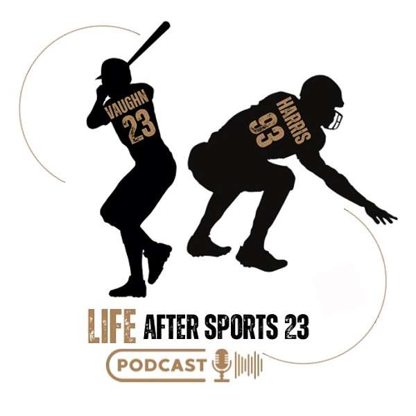Life After Sports  Podcast Artwork Image