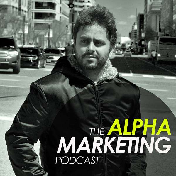 The Alpha Marketing Podcast | Saurabh Bhatnagar Podcast Artwork Image