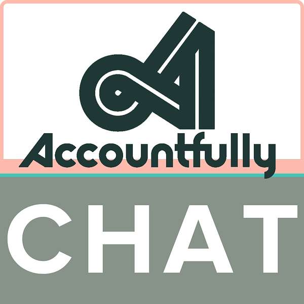 Accountfully Chat Podcast Artwork Image