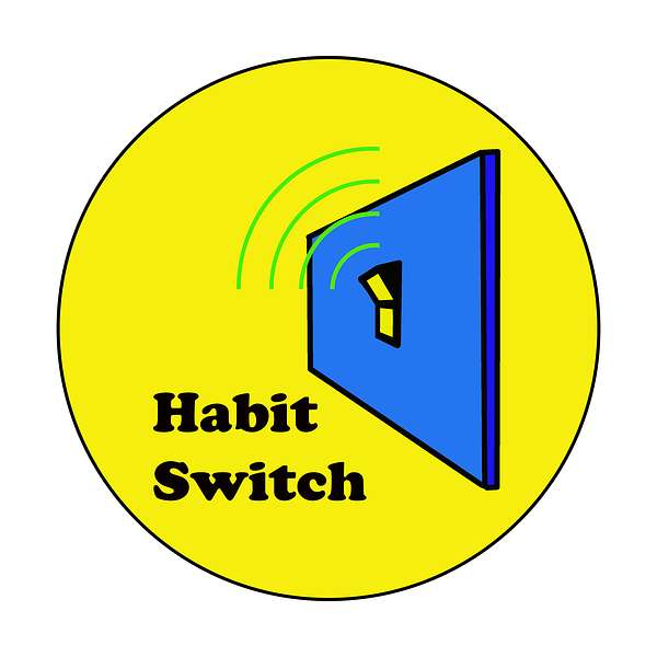 Habit Switch Podcast Artwork Image