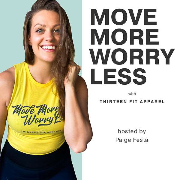 Move More, Worry Less Podcast Artwork Image