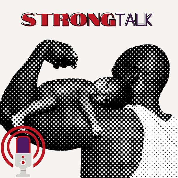 Strong Talk Podcast Podcast Artwork Image