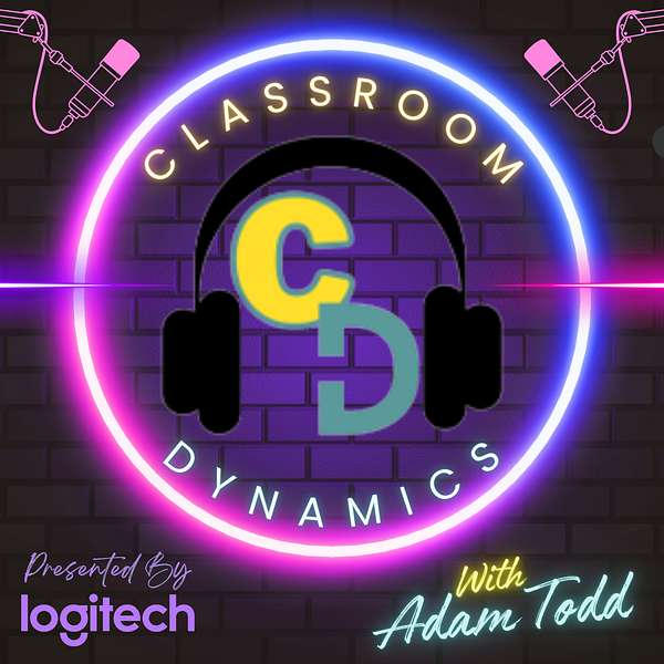 Artwork for Classroom Dynamics: A Teacher Podcast