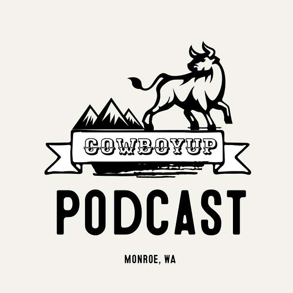 CowboyUp Podcast Podcast Artwork Image