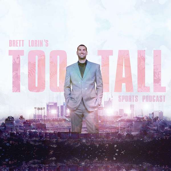 Too Tall Sports Podcast Podcast Artwork Image