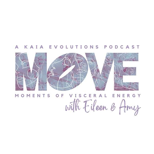 M.O.V.E. with Eileen + Amy Podcast Artwork Image