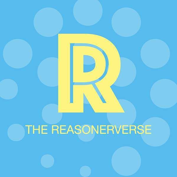The Reasonerverse Podcast Artwork Image