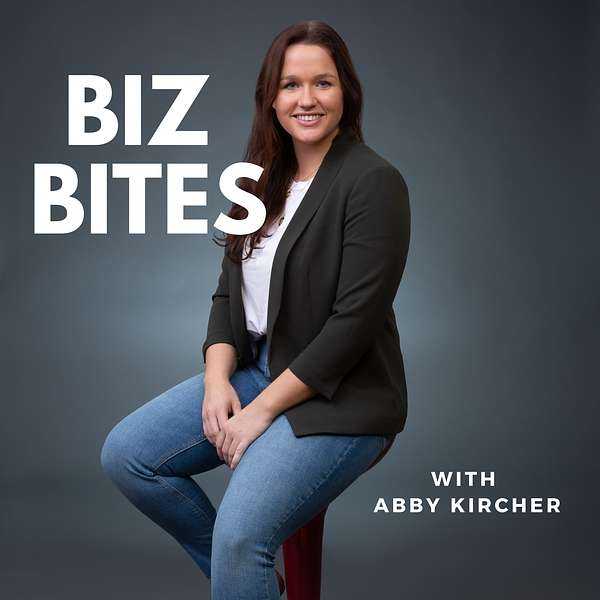 Biz Bites With Abby Kircher Podcast Artwork Image