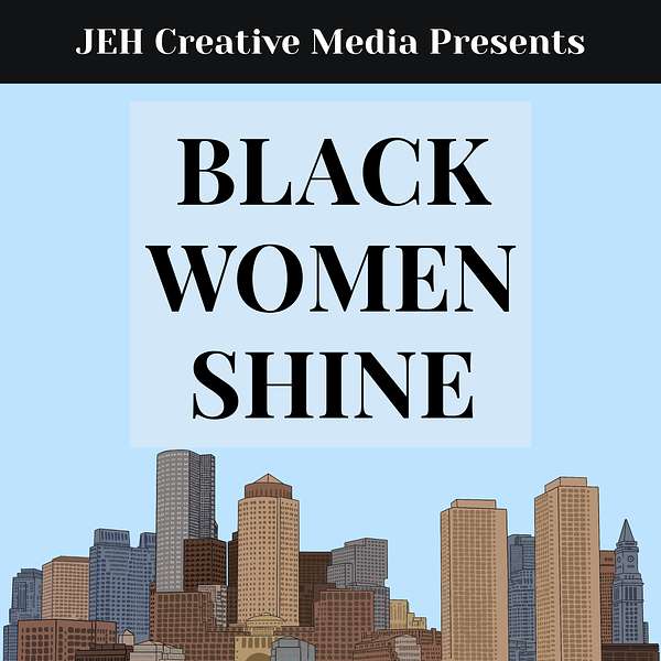 Black Women Shine Podcast Artwork Image