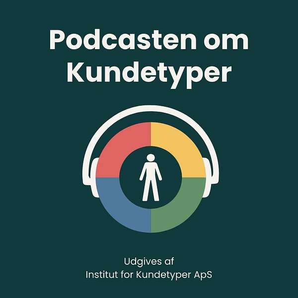 Podcasten om Kundetyper Podcast Artwork Image