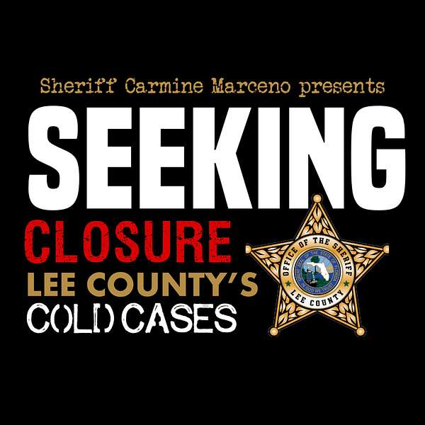 Seeking Closure: Lee County's Cold Cases  Podcast Artwork Image