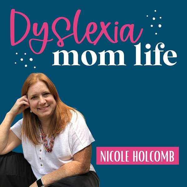 Dyslexia Mom Life™ Podcast Artwork Image