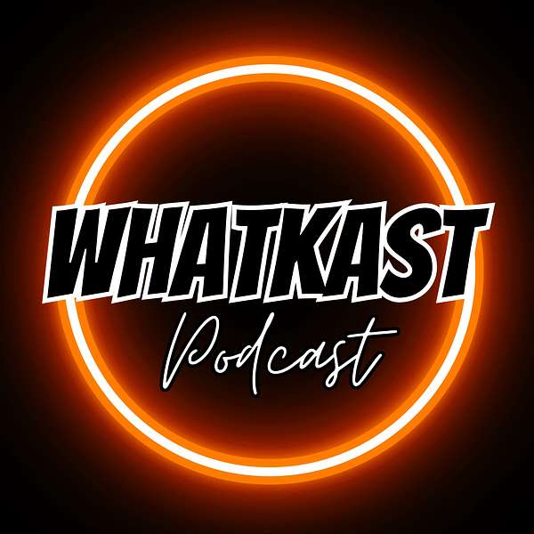 WhatKast Podcast Artwork Image