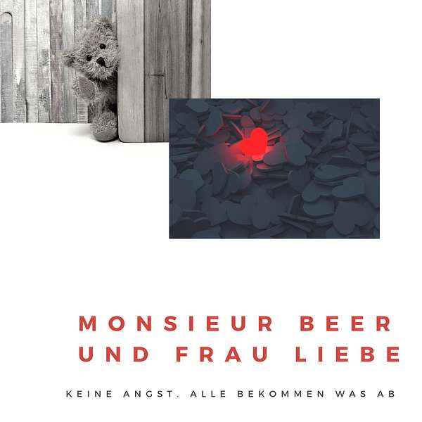 Monsieur Beer und Frau Liebe Podcast Artwork Image