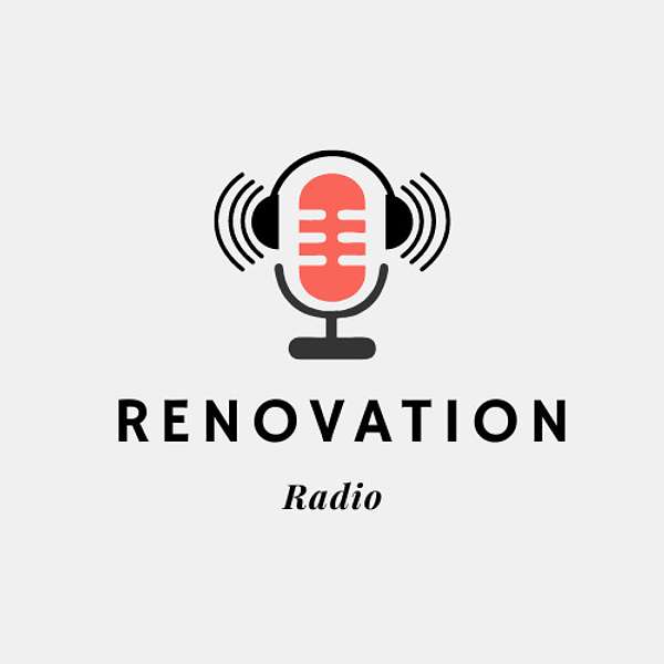 Renovation Radio Podcast Podcast Artwork Image