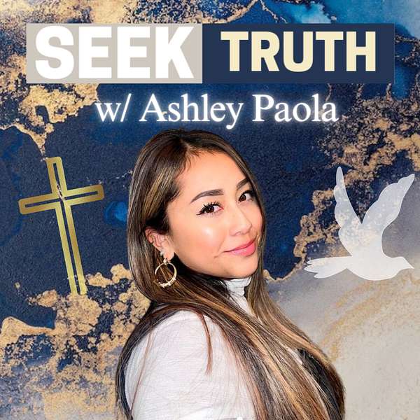 Seek Truth With Ashley Podcast Artwork Image