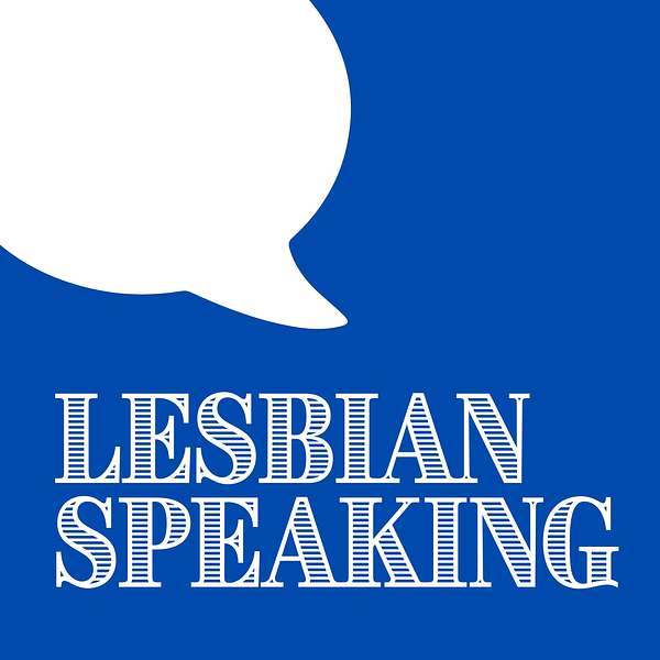 Lesbian Speaking Podcast Artwork Image
