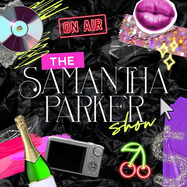 The Samantha Parker Show Podcast Artwork Image