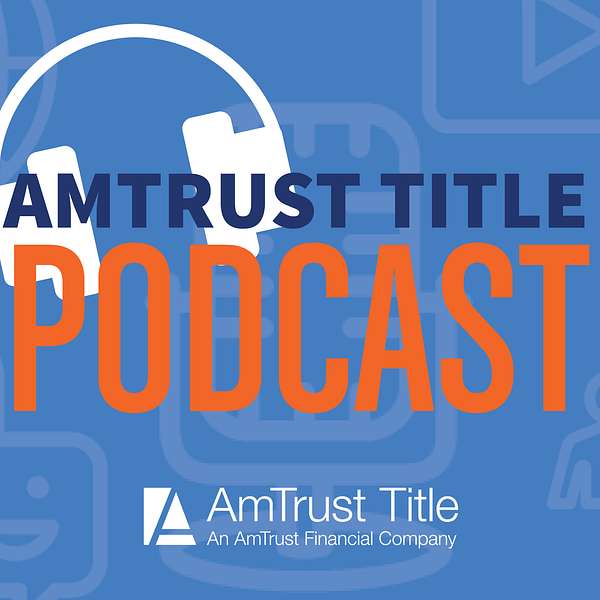 AmTrust Title Webinar Series Podcast Artwork Image