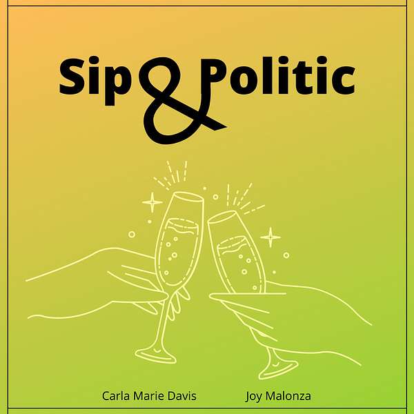Sip & Politic Podcast Artwork Image