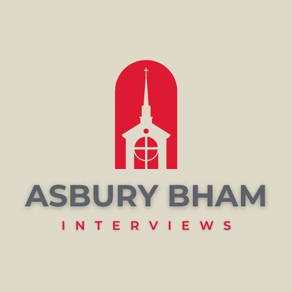 Asbury Bham Interviews Podcast Artwork Image