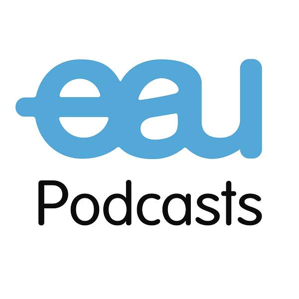 EAU Podcasts Podcast Artwork Image