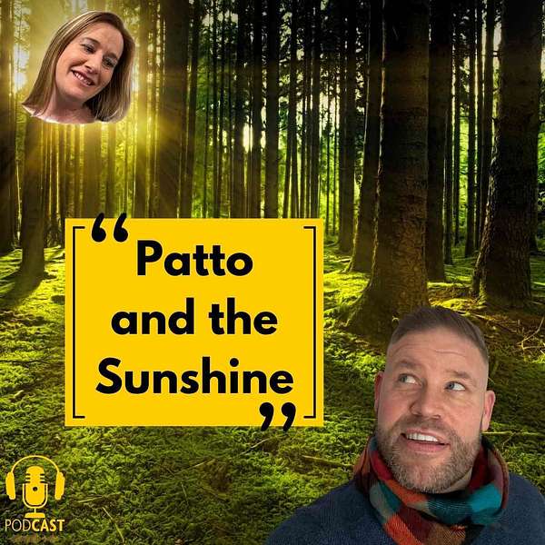 ‘Patto & the Sunshine’ Podcast Artwork Image