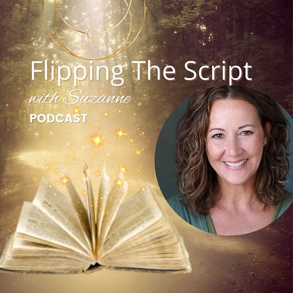 Flipping the Script with Suzanne Podcast Artwork Image