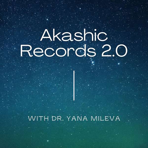 Akashic Records 2.0 Podcast Artwork Image