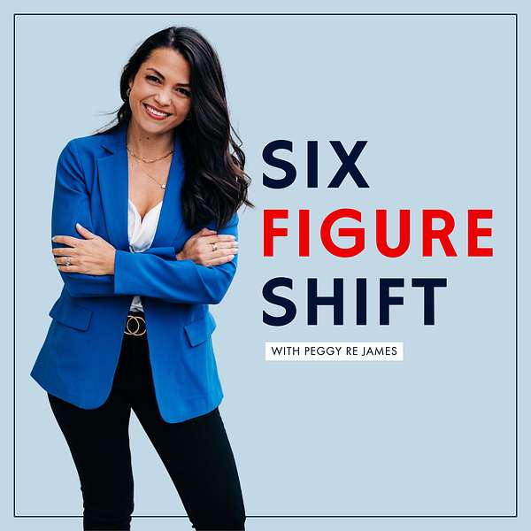 Six Figure Shift Podcast Artwork Image