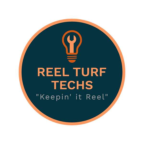 Reel Turf Techs Podcast Podcast Artwork Image