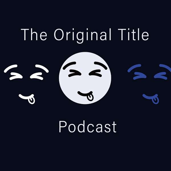 The Original Title Podcast Artwork Image
