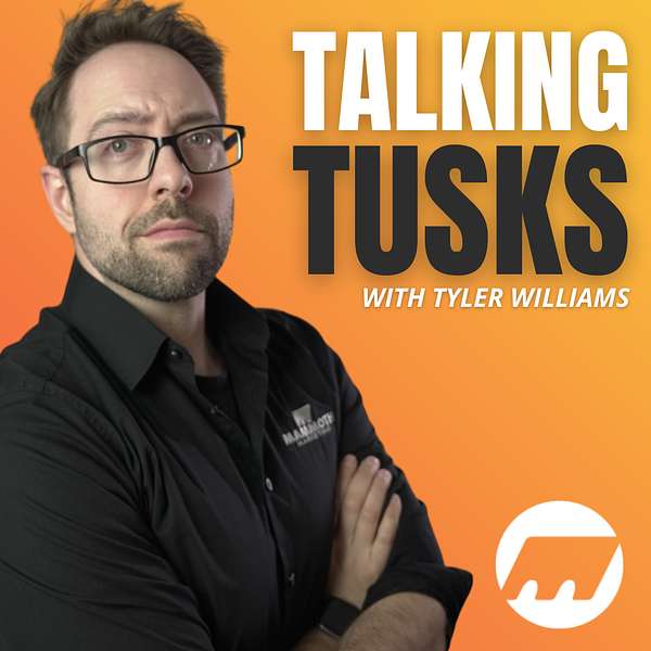 Talking Tusks with Tyler Williams Podcast Artwork Image