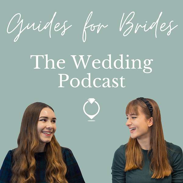 Guides for Brides - The Wedding Podcast Podcast Artwork Image