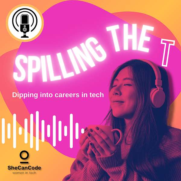SheCanCode's Spilling The T Podcast Artwork Image