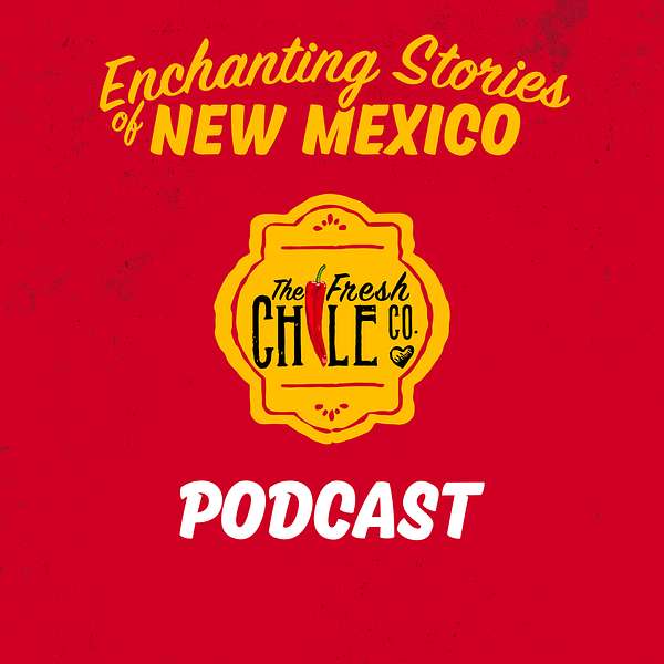 The Fresh Chile Company Podcast Podcast Artwork Image