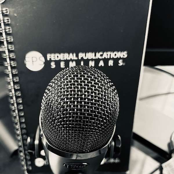 Federal Publications Seminars Podcasts Podcast Artwork Image