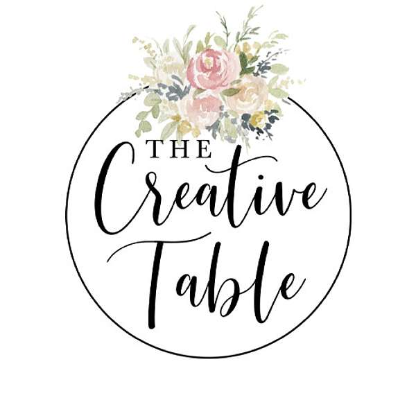 The Creative Table Podcast Podcast Artwork Image