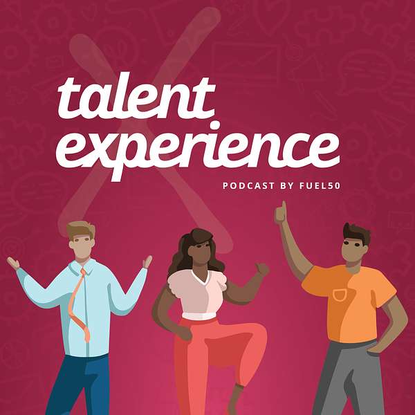 Talent Experience Podcast Podcast Artwork Image