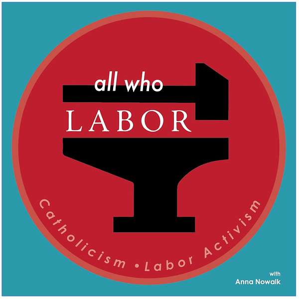All Who Labor Podcast Artwork Image